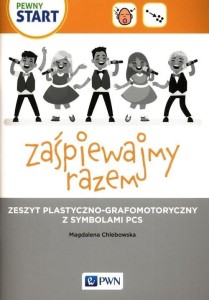 PEWNY START. ZAŚPIEWAJMY RAZEM