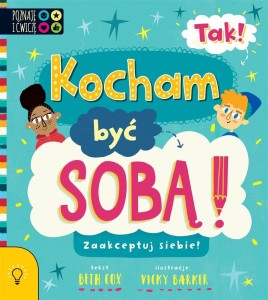 TAK! KOCHAM BYĆ SOBĄ, BETH COX