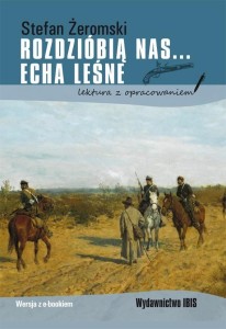 ROZDZIÓBIĄ NAS... ECHA LEŚNE. LEKTURA BR