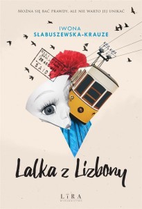 LALKA Z LIZBONY, IWONA SŁABUSZEWSKA-KRAUZE