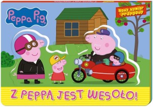 PEPPA PIG. NOWY WYMIAR PRZYGODY. Z PEPPĄ JEST...