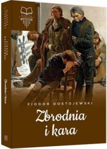 ZBRODNIA I KARA TW SBM, FIODOR DOSTOJEWSKI