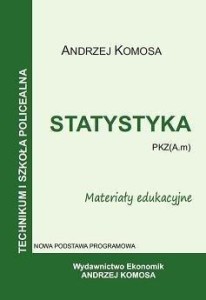 STATYSTYKA. MATERIAŁY EDUKACYJNE, ANDRZEJ KOMOSA