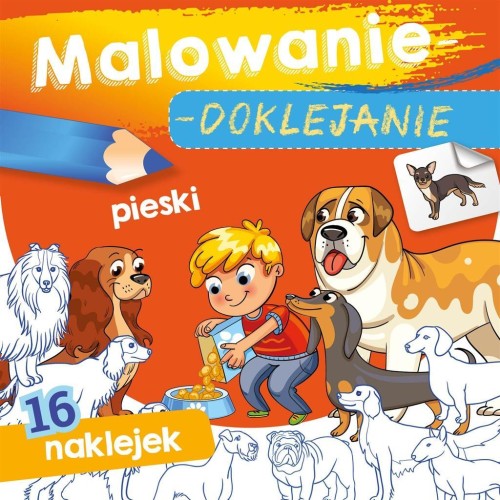 Malowanie-doklejanie. Pieski, Wydawnictwo Skrzat