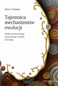 TAJEMNICA MECHANIZMÓW EWOLUCJI