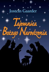 TAJEMNICA BOŻEGO NARODZENIA, JOSTEIN GAARDER