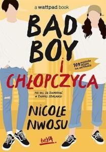 BAD BOY I CHŁOPCZYCA, NICOLE NWOSU