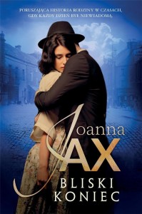 BLISKI KONIEC, JOANNA JAX