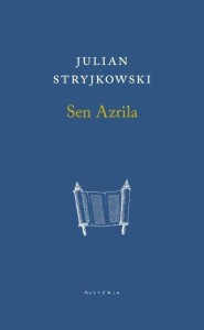 SEN AZRILA, JULIAN STRYJKOWSKI