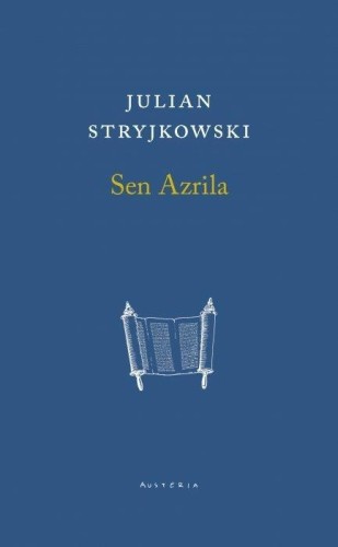 Sen Azrila, Julian Stryjkowski