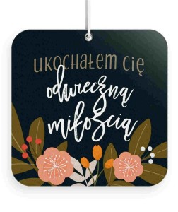 ZAWIESZKA ZAPACHOWA - UKOCHAŁEM CIĘ, SZARON