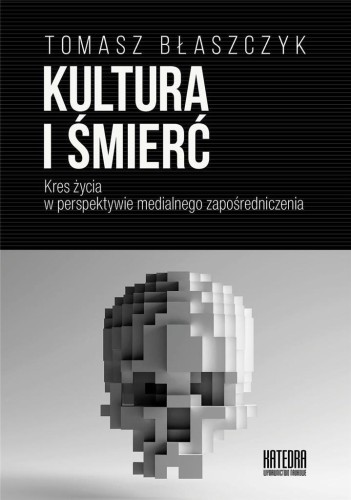 Kultura i śmierć, Tomasz Błaszczyk
