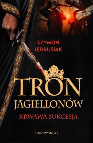 Tron Jagiellonów, Szymon Jędrusiak