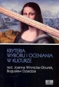 KRYTERIA WYBORU I OCENIANIA W KULTURZE
