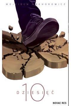 Dziesięć, Wojciech Hrehorowicz