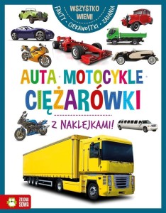 WSZYSTKO WIEM. AUTA, MOTOCYKLE, CIĘŻARÓWKI