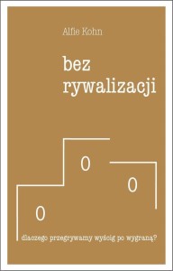 BEZ RYWALIZACJI, ALFIE KOHN