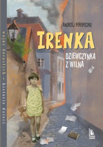 IRENKA DZIEWCZYNKA Z WILNA