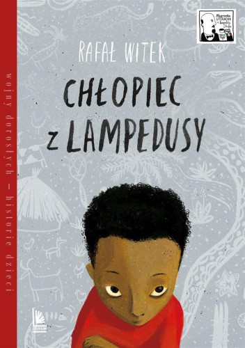 Chłopiec z Lampedusy, Rafał Witek, Joanna Rusinek