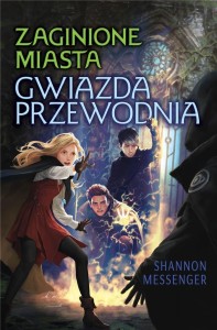 ZAGINIONE MIASTA T.5 GWIAZDA PRZEWODNIA