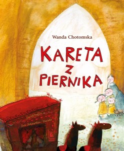 KARETA Z PIERNIKA, WANDA CHOTOMSKA, EWA POKLEWSKA