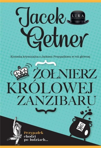 Żołnierz królowej Zanzibaru, Jacek Getner