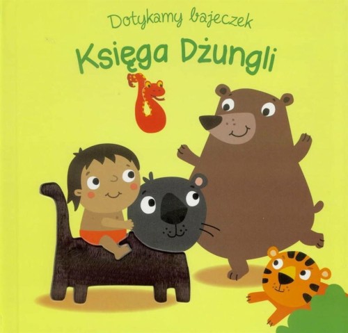 Dotykamy bajeczek. Księga dżungli, praca zbiorowa