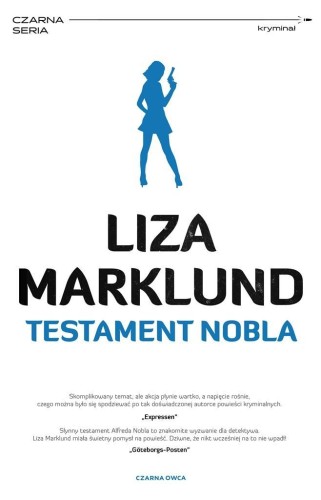 Annika Bengtzon T.6 Testament Nobla, Liza Marklund