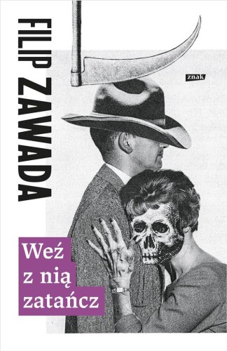 Weź z nią zatańcz, Filip Zawada
