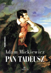 PAN TADEUSZ, ADAM MICKIEWICZ