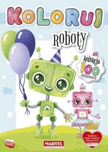 Koloruj. Roboty, praca zbiorowa