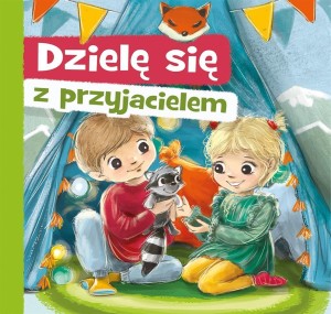 DZIELĘ SIĘ Z PRZYJACIELEM, ANETA GRABOWSKA
