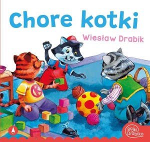 CHORE KOTKI, WIESŁAW DRABIK