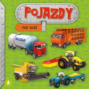 POJAZDY. NA WSI, ALEKSANDRA PERKOWSKA