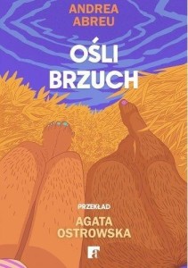 OŚLI BRZUCH, ANDREA ABREU