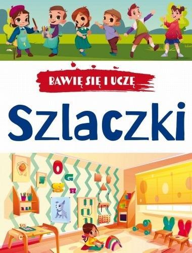 Bawię się i uczę. Szlaczki w.3, praca zbiorowa