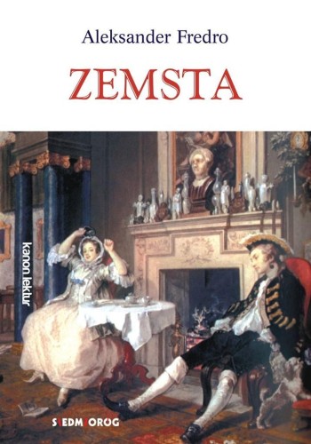 Zemsta, Aleksander Fredro