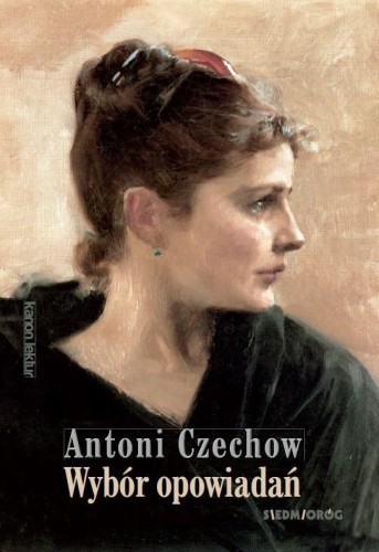 Wybór opowiadań - Czechow, Antoni Czechow