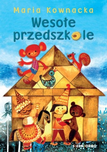 Wesołe przedszkole, Maria Kownacka