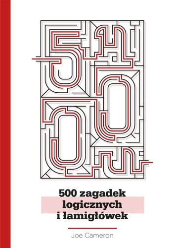 500 zagadek logicznych i łamigłówek, Joe Cameron