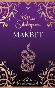 MAKBET, WILLIAM SZEKSPIR