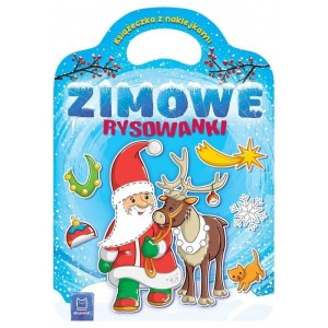 ZIMOWE RYSOWANKI. KSIĄŻECZKA Z NAKLEJKAMI
