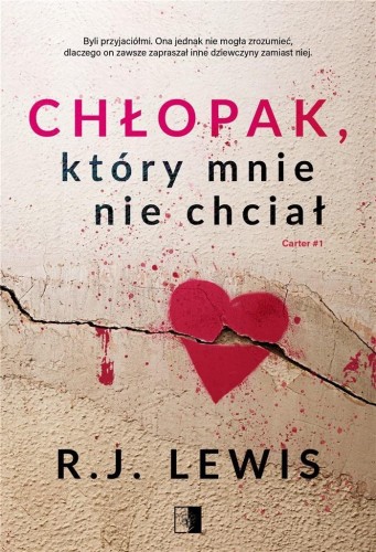 Chłopak, który mnie nie chciał, R.J. Lewis