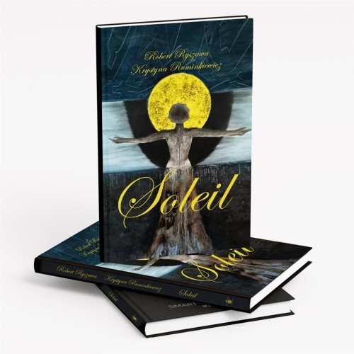 Soleil, Robert Ryszawa & Krystyna Ruminkiewicz