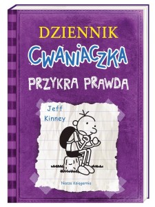 DZIENNIK CWANIACZKA. PRZYKRA PRAWDA