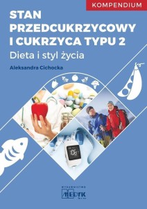 STAN PRZEDCUKRZYCOWY I CUKRZYCA TYPU 2