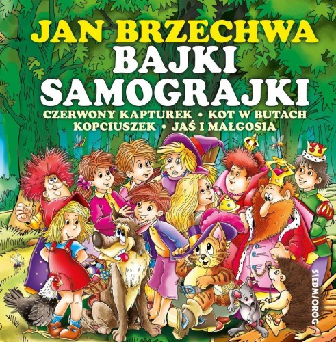 Bajki samograjki, Jan Brzechwa
