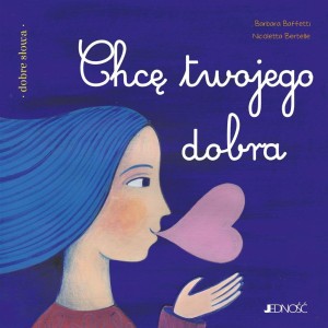 CHCĘ TWOJEGO DOBRA
