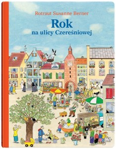 ROK NA ULICY CZEREŚNIOWEJ W.2