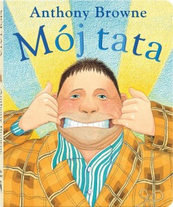 MÓJ TATA, ANTHONY BROWNE